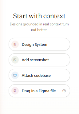 Interface Claude Design — Start with context : Design System, Add screenshot, Attach codebase, Drag in a Figma file